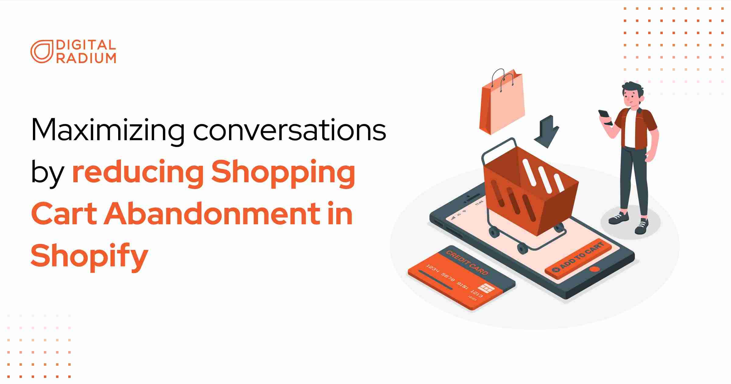 How to Reduce Cart Abandonment in Shopify?