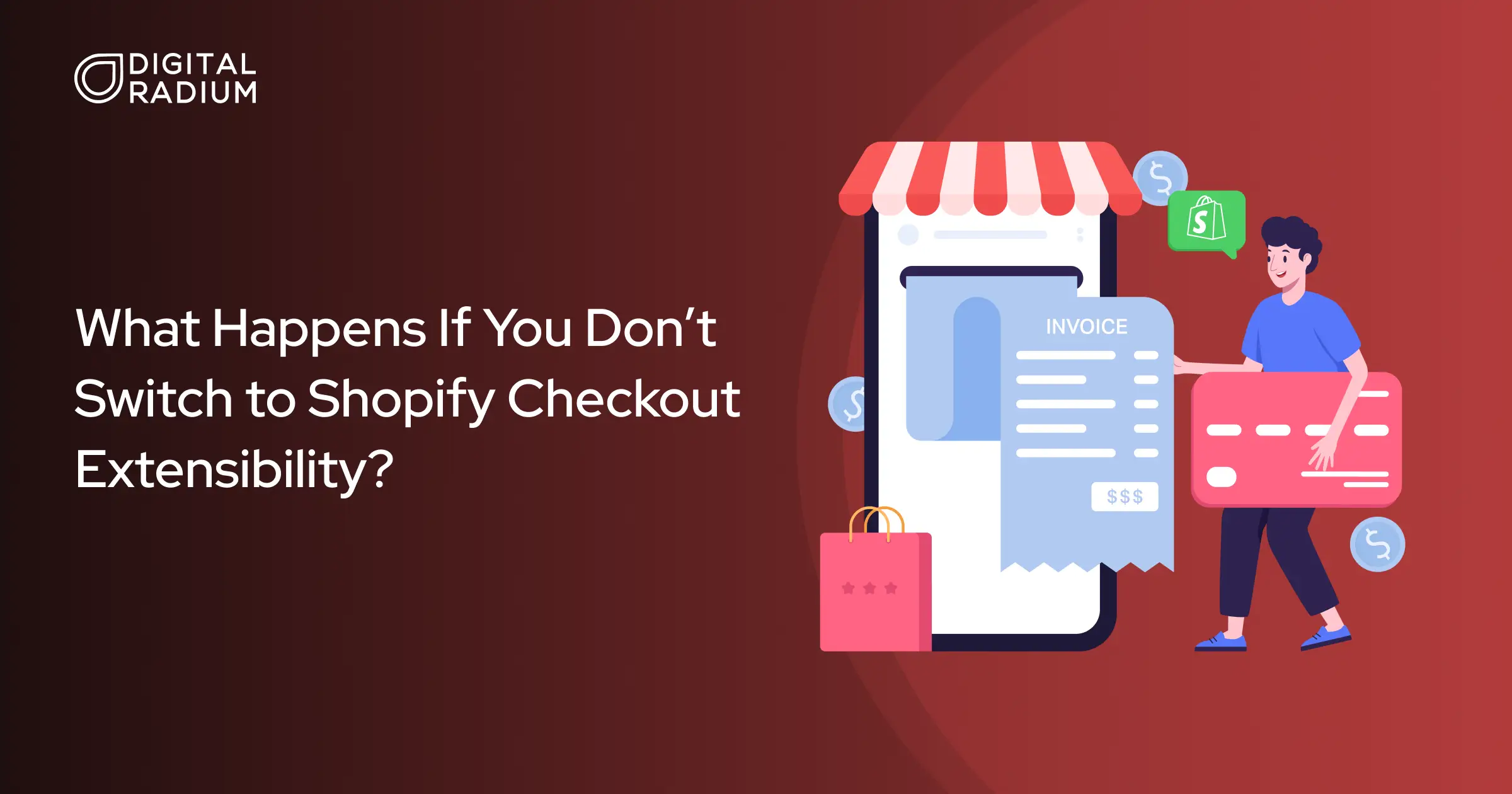 What Happens If You Don’t Switch to Shopify Checkout Extensibility?