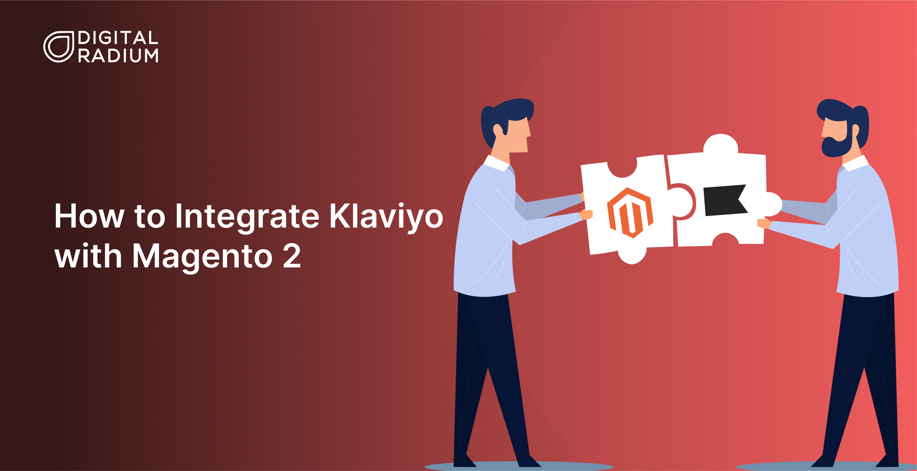 How to Integrate Klaviyo with Magento 2