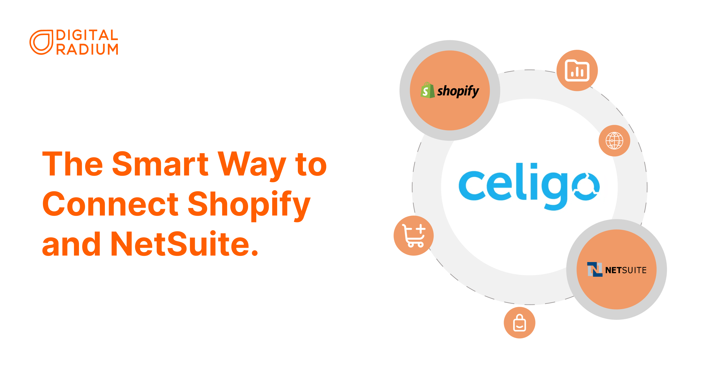 Celigo: The Smart Way to Connect Shopify and NetSuite